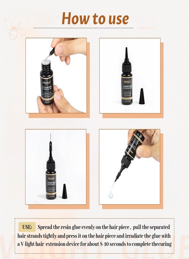 Prosa V Light Hari Extensions Glue - Suitable for Hair Extensions and Wig Extensions adhesives for V Light 20ml (Colourless 1 pc) - Image 2